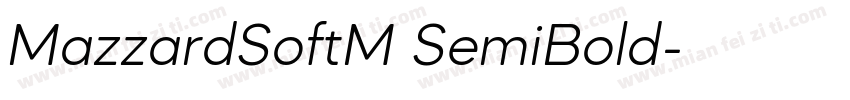 MazzardSoftM SemiBold字体转换